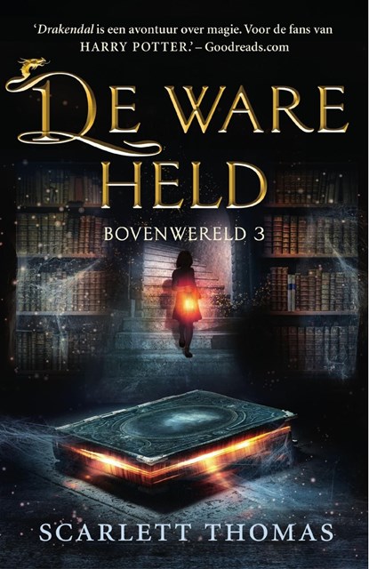 De ware held, Scarlett Thomas - Ebook - 9789026142895