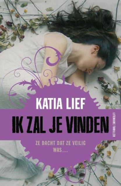 Ik zal je vinden, Katia Lief - Ebook - 9789026142901