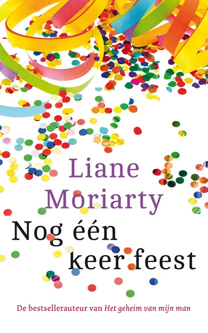 Nog één keer feest, Liane Moriarty - Ebook - 9789026143311