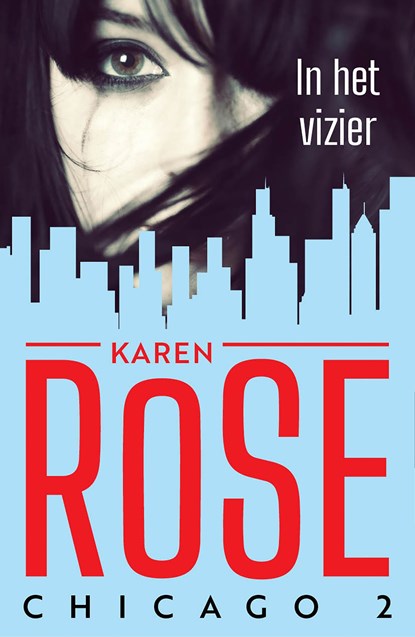 In het vizier, Karen Rose - Ebook - 9789026143694