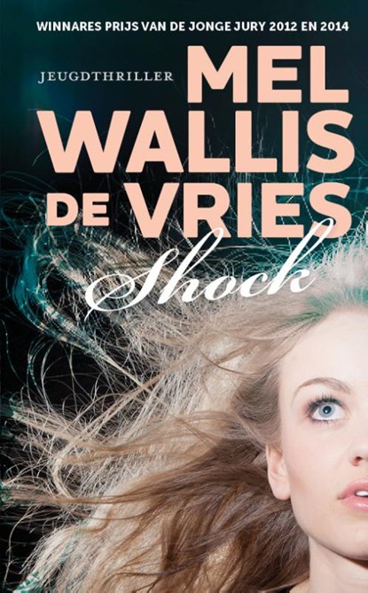 Shock, Mel Wallis de Vries - Paperback - 9789026143885