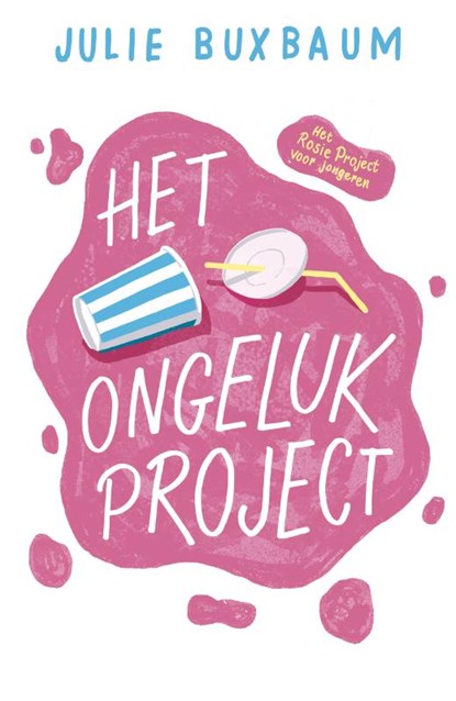 Het ongelukproject, Julie Buxbaum - Paperback - 9789026144561