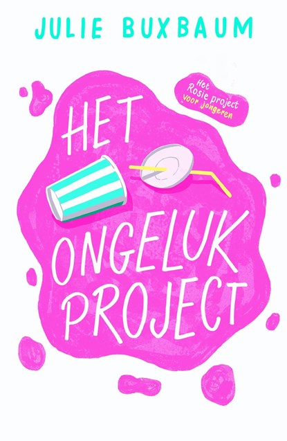Het ongeluk project, Julie Buxbaum - Ebook - 9789026144578