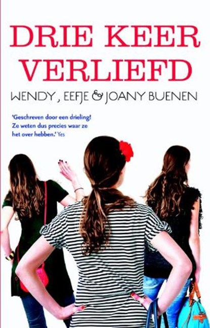 Drie keer verliefd, BUENEN, Wendy, Eefje & Joany - Paperback - 9789026144936