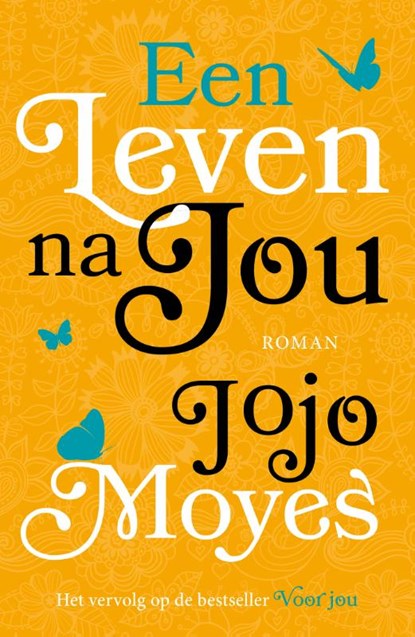 Een leven na jou, Jojo Moyes - Paperback - 9789026145544