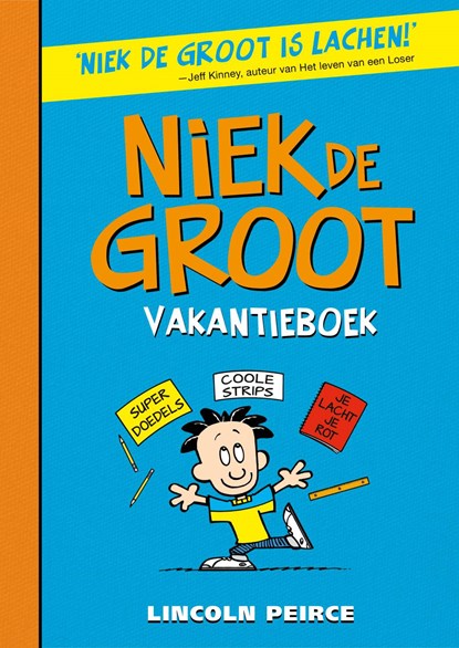 Niek de Groot - vakantieboek, Lincoln Peirce - Paperback - 9789026145872