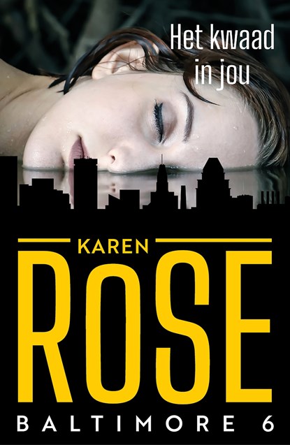 Het kwaad in jou, Karen Rose - Ebook - 9789026145919