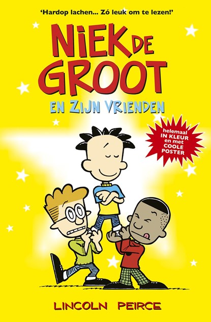 Niek de Groot en zijn vrienden, Lincoln Peirce - Ebook - 9789026146442