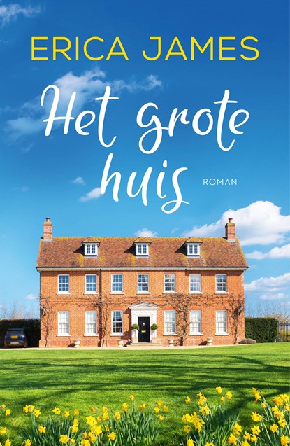 Het grote huis, Erica James - Ebook - 9789026146954