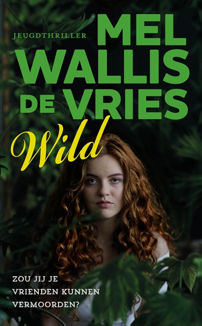 Wild, Mel Wallis de Vries - Gebonden - 9789026147036