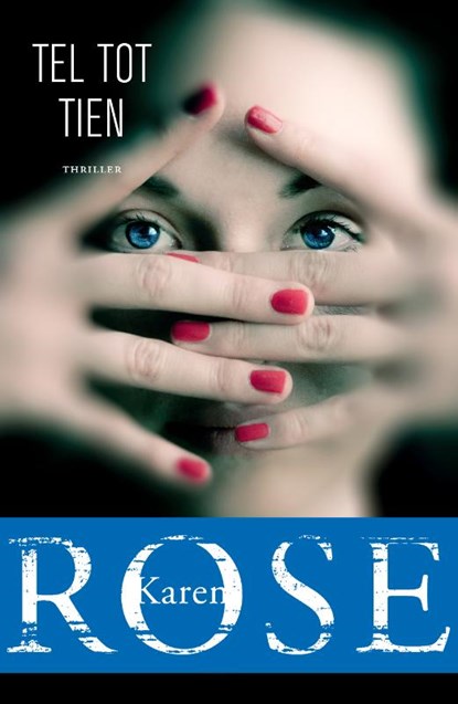 Tel tot tien, Karen Rose - Paperback - 9789026147784