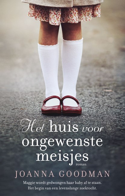 Het huis voor ongewenste meisjes, Joanna Goodman - Ebook - 9789026147999