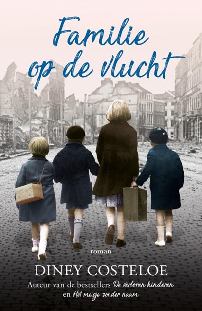 Familie op de vlucht, Diney Costeloe - Paperback - 9789026148071