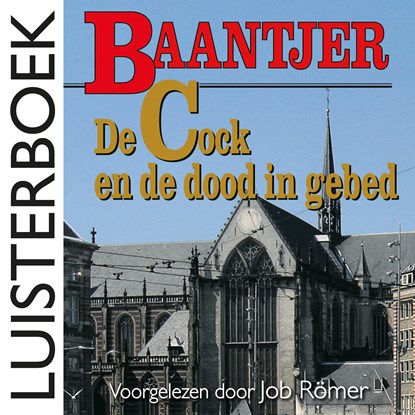 De Cock en de dood in gebed, A.C. Baantjer - Luisterboek MP3 - 9789026148828