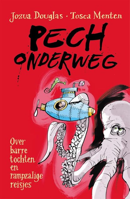 Pech onderweg, Jozua Douglas ; Tosca Menten - Gebonden - 9789026149092