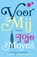 Voor mij, Jojo Moyes - Paperback - 9789026149450