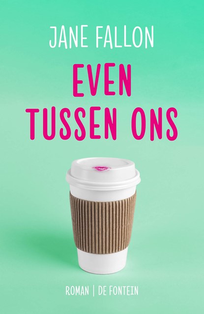Even tussen ons, Jane Fallon - Ebook - 9789026149733