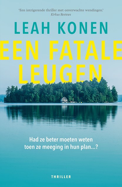 Een fatale leugen, Leah Konen - Ebook - 9789026150227