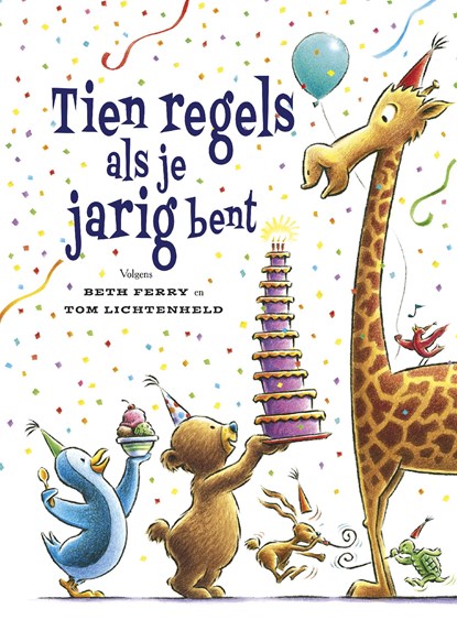 Tien regels als je jarig bent, Beth Ferry ; Tom Lichtenheld - Gebonden - 9789026150456