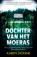 Dochter van het moeras, Karen Dionne - Paperback - 9789026150630