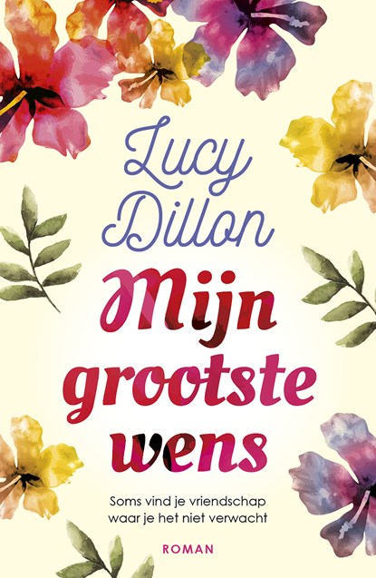 Mijn grootste wens, Lucy Dillon - Paperback - 9789026150906