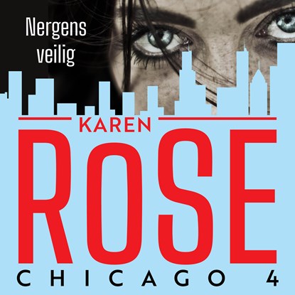 Nergens veilig, Karen Rose - Luisterboek MP3 - 9789026150937