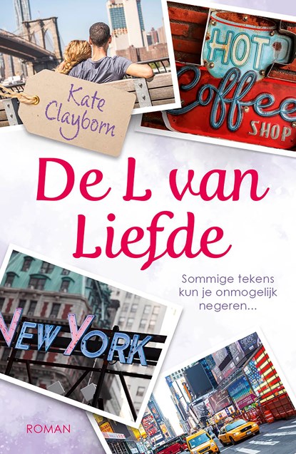 De L van liefde, Kate Clayborn - Ebook - 9789026151019