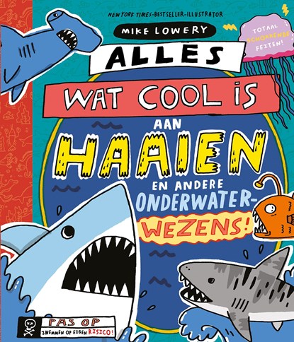 Alles wat cool is aan haaien, Mike Lowery - Ebook - 9789026151057