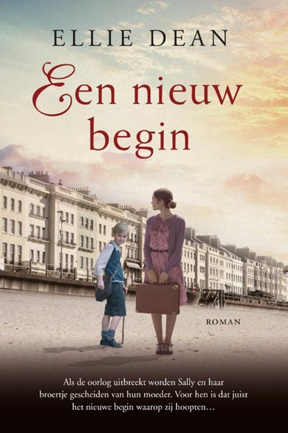 Een nieuw begin, Ellie Dean - Paperback - 9789026151583