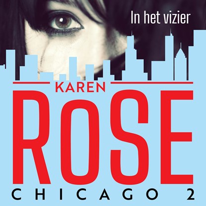 In het vizier, Karen Rose - Luisterboek MP3 - 9789026151781