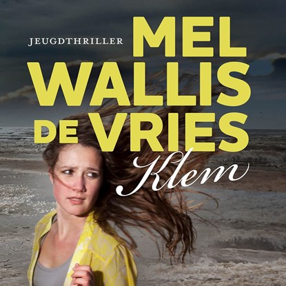 Klem, Mel Wallis de Vries - Luisterboek MP3 - 9789026152559
