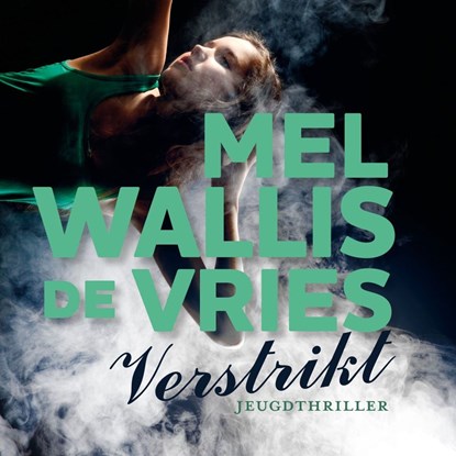 Verstrikt, Mel Wallis de Vries - Luisterboek MP3 - 9789026152580