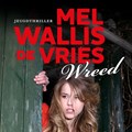 Wreed | Mel Wallis de Vries | 