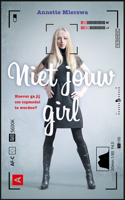 Niet jouw girl, Annette Mierswa - Ebook - 9789026152757