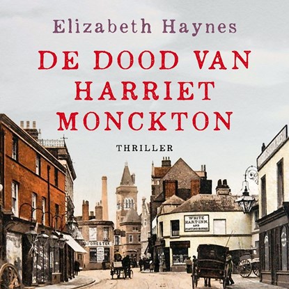 De dood van Harriet Monckton, Elizabeth Haynes - Luisterboek MP3 - 9789026152863
