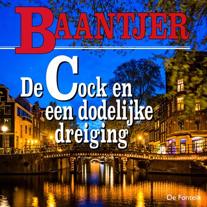 De Cock en een dodelijke dreiging, A.C. Baantjer - Luisterboek MP3 - 9789026152900