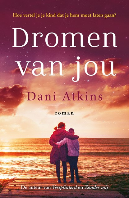 Dromen van jou, Dani Atkins - Ebook - 9789026153266