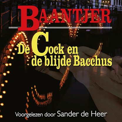 De Cock en de blijde Bacchus, A.C. Baantjer - Luisterboek MP3 - 9789026153440