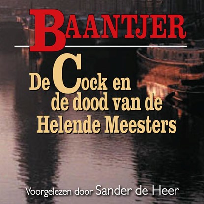 De Cock en de dood van de Helende Meesters, A.C. Baantjer - Luisterboek MP3 - 9789026153464