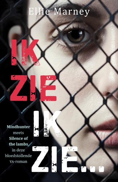Ik zie, ik zie.., Ellie Marney - Paperback - 9789026153709