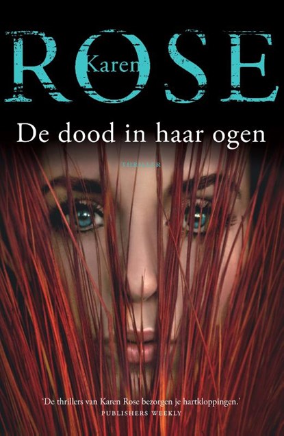 De dood in haar ogen, Karen Rose - Paperback - 9789026153792