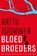 Bloedbroeders, Arttu Tuominen - Paperback - 9789026154553