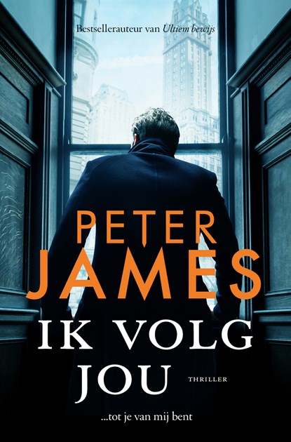 Ik volg jou, Peter James - Paperback - 9789026155918