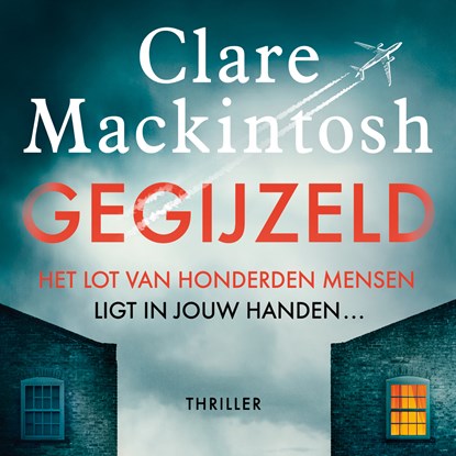 Gegijzeld, Clare Mackintosh - Luisterboek MP3 - 9789026157066