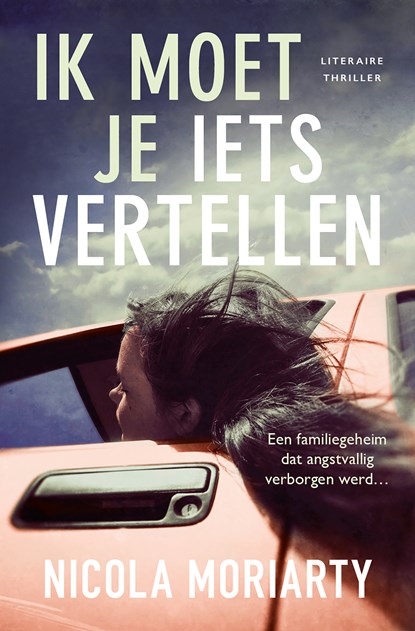 Ik moet je iets vertellen, Nicola Moriarty - Paperback - 9789026157103