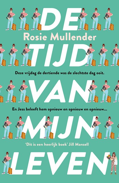 De tijd van mijn leven, Rosie Mullender - Ebook - 9789026157400