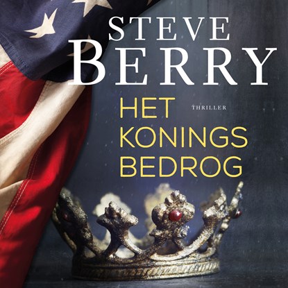 Het Koningsbedrog, Steve Berry - Luisterboek MP3 - 9789026157592