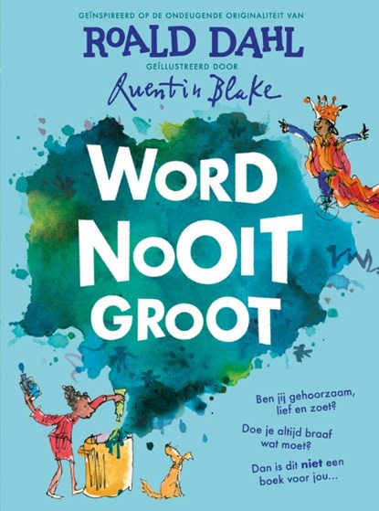 Word nooit groot, Roald Dahl ; Quentin Blake - Gebonden - 9789026157769