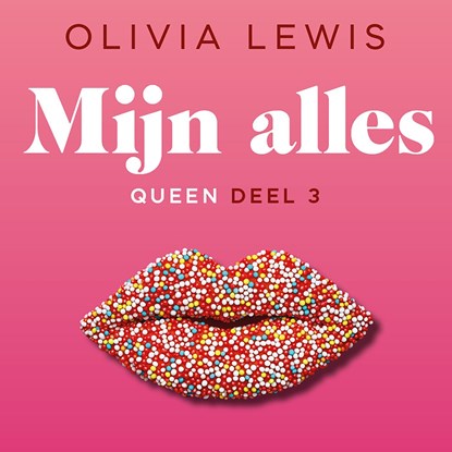 Mijn alles, Olivia Lewis - Luisterboek MP3 - 9789026157981