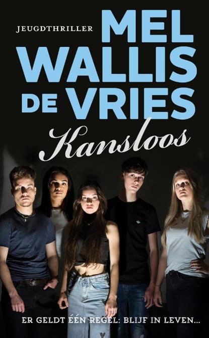 Kansloos, Mel Wallis de Vries - Gebonden - 9789026158087